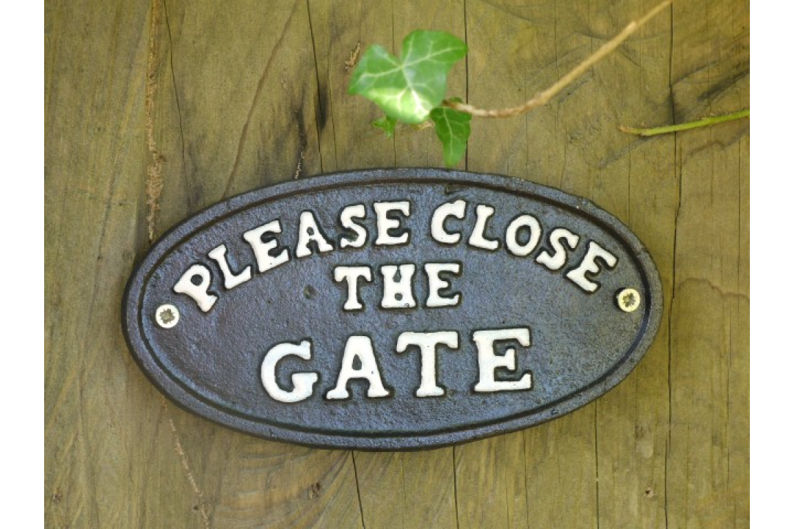 Please Shut The Gate