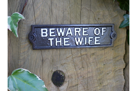 Beware of the wife