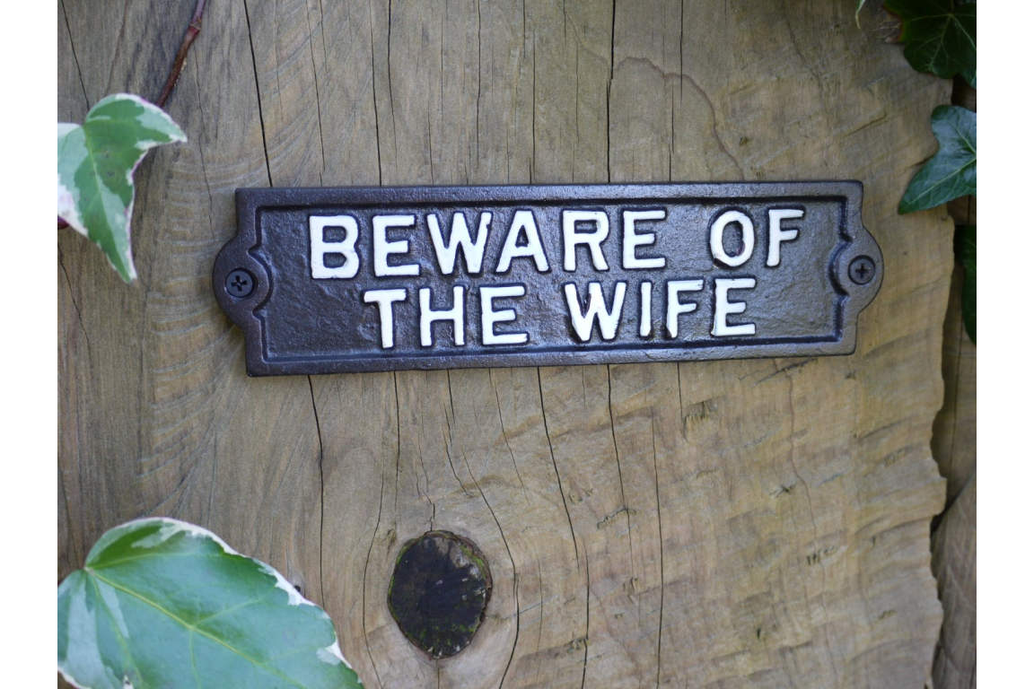 Beware of the wife